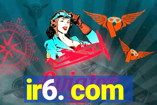 ir6. com